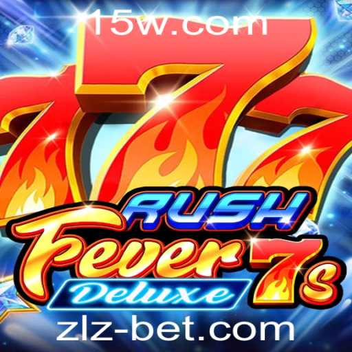 Descubra o Mundo de Excitação do RushFever7sDeluxe na ZLZBET